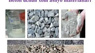 Betonlar. Beton qorishmasi va uning xossalari