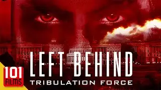 Left Behind II: Tribulation Force (2002)  | Full Fantasy Action Movie | Kirk Cameron | Brad Johnson