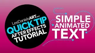 QUICK TIP | After Effects | Simple Animated Text