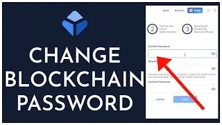 How to Change Blockchain Password (Quick and Easy 2022)