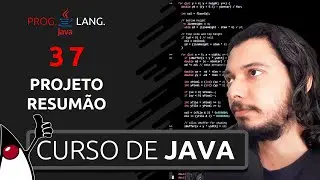 CURSO DE JAVA PARA INICIANTES -  PROJETO RESUMÃO - PROGRAMAÇÃO EM JAVA #37