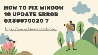 How To Fix Window 10 Update Error 0x80070020