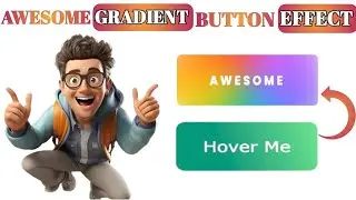 Creating Gradient Button with Hover Effect - Design Gradient Button with Hover Effect