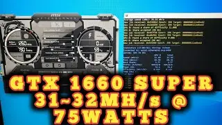 GTX 1660 Super Settings for Mining Ethereum Hashrate 31~32mh/s (2021 Settings)