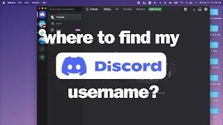 Where to find my Discord username? 2024 Discord Step-by-Step Tutorial