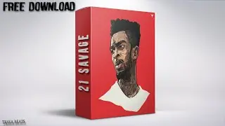 FREE | 21 SAVAGE - DRUM KIT