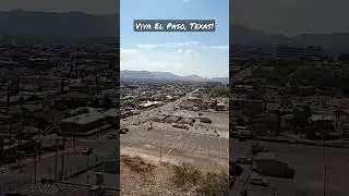 This is El Paso,  Texas.