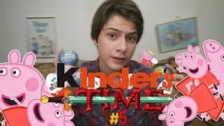 ЯЙЦА СВИНКИ ПЕППЫ - Kinder'S Time № 5