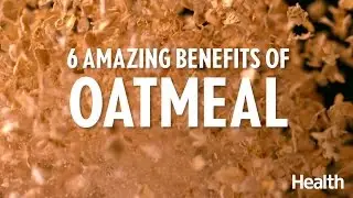 6 Amazing Benefits of Oatmeal | Health