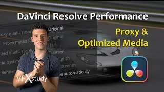 DaVinci Resolve Performance: Proxy Files & Optimized Media