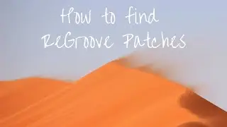 How to Find Regroove Patches in Reason Reason Quick Tip