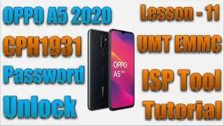 Oppo A5 2020 CPH1931 Password Unlock by Umt Emmc Tool | Umt Emmc Tutorial Lesson 11