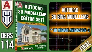 114 FİNAL DERSİ | Autocad 3D ANİMASYON -3 | Mimari Animasyon | Autocad 3D Bina Çizim Eğitim Dersleri