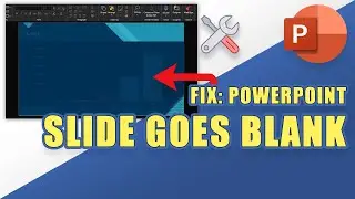 FIX: When a PowerPoint Slide Goes Blank  (Troubleshooting Steps)