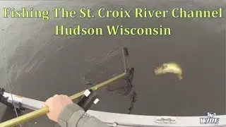 Fishing the St. Croix River Channel in Hudson WI