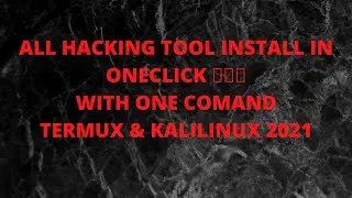 Install All Hacking Tools In One Command In Termux 2021 | Kali linux Tools | Tool-X | Metaspolit