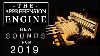 The Apprehension Engine - Horror sounds for 2019