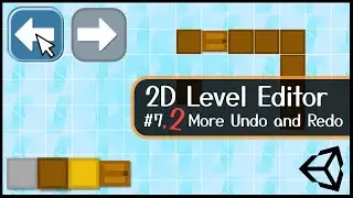 InGame Tilemap Editing - Part 7.2:  Updating the Build History - Undo & Redo Steps - Unity Tutorial