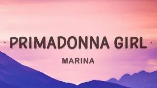 Marina - Primadonna Girl (Lyrics)