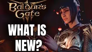 Baldurs Gate 3 Final Release vs Early Access - WHATS CHANGING?