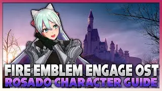 Rosado Character Guide | Fire Emblem Engage