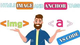 How to use Image and Anchor tags in HTML