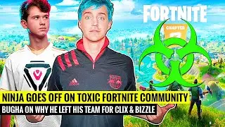 Ninja GOES OFF On TOXIC Fortnite Community | Bugha On Why He Left His Team for Clix & Bizzle