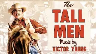 The Tall Men | Soundtrack Suite (Victor Young)