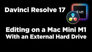 Mac Mini M1 - Editing on an External Drive