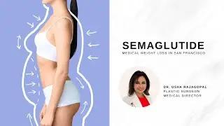 Semaglutide Medical Weight Loss Program in San Francisco