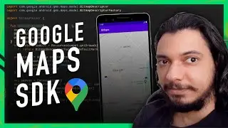 ANDROID: INTEGRAÇÃO COM GOOGLE MAPS SDK - TUTORIAL