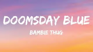 Bambie Thug - Doomsday Blue (Lyrics) Ireland 🇮🇪 Eurovision 2024