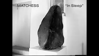 Matchess "In Sleep" (Official Music Video)