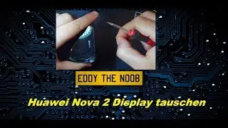 Huawei Nova 2 Lcd Display tauschen Screen  replacement Display wechseln