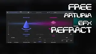 FREE Arturia _Efx REFRACT