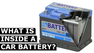 Car Battery - Whats Inside?