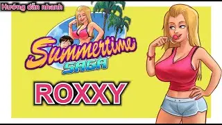 Summertime saga V.0.20.16: Roxxy