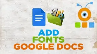 How to Add Fonts to Google Docs