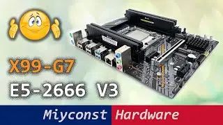 🇬🇧 Machinist X99-G7 and Xeon E5-2666 V3 – small review and benchmarks