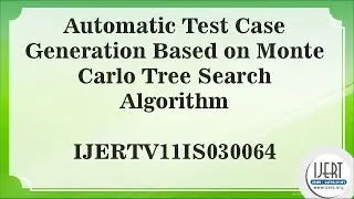 Automatic Test Case Generation Based on Monte Carlo Tree Search Algorithm