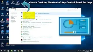 How to Create Desktop Shortcut of Any Particular Settings of Control Panel on Windows 10