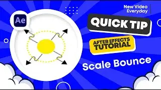 After Effects Tutorial | QUICK TIP | Scale Bounce