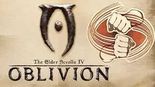 The Elder Scrolls IV: Oblivion - Билд Без оружия Часть 1