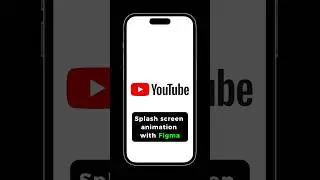 Create splash screen animation in Figma