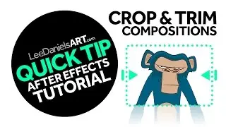 After Effects Tutorial | QUICK TIP | Crop & Trim Compositions