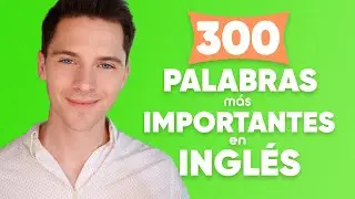 Las palabras más importantes en inglés para principiantes