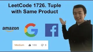 LeetCode 1726. Tuple with Same Product - Interview Prep Ep 117