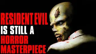 Resident Evil Is Still A Horror Masterpiece Nearly 30 Years Later...