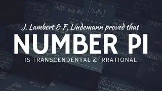 Why number Pi is transcendental & irrational?