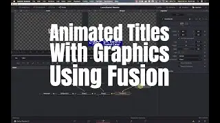 Custom Animated Titles with Davinci Resolve Fusion